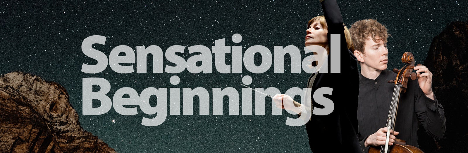 SENSATIONAL BEGINNINGS