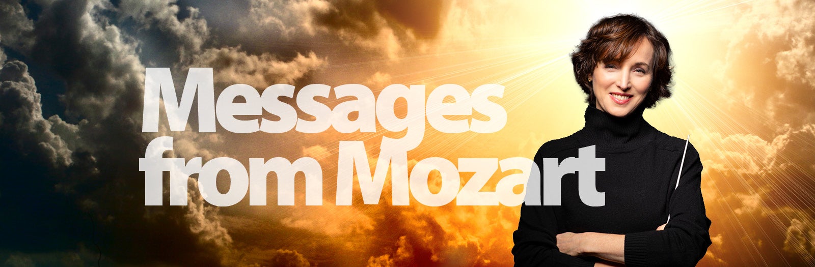 MESSAGES FROM MOZART