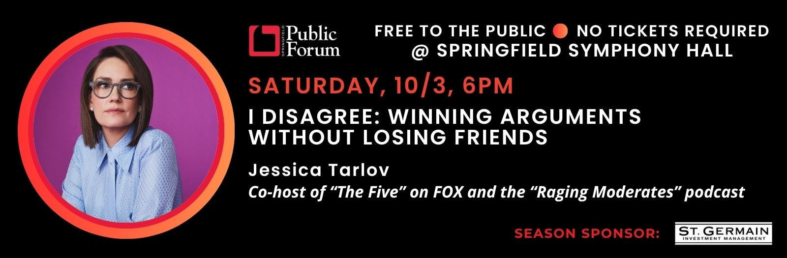 FREE: Jessica Tarlov  “I Disagree: Winning Arguments Without Losing Friends”