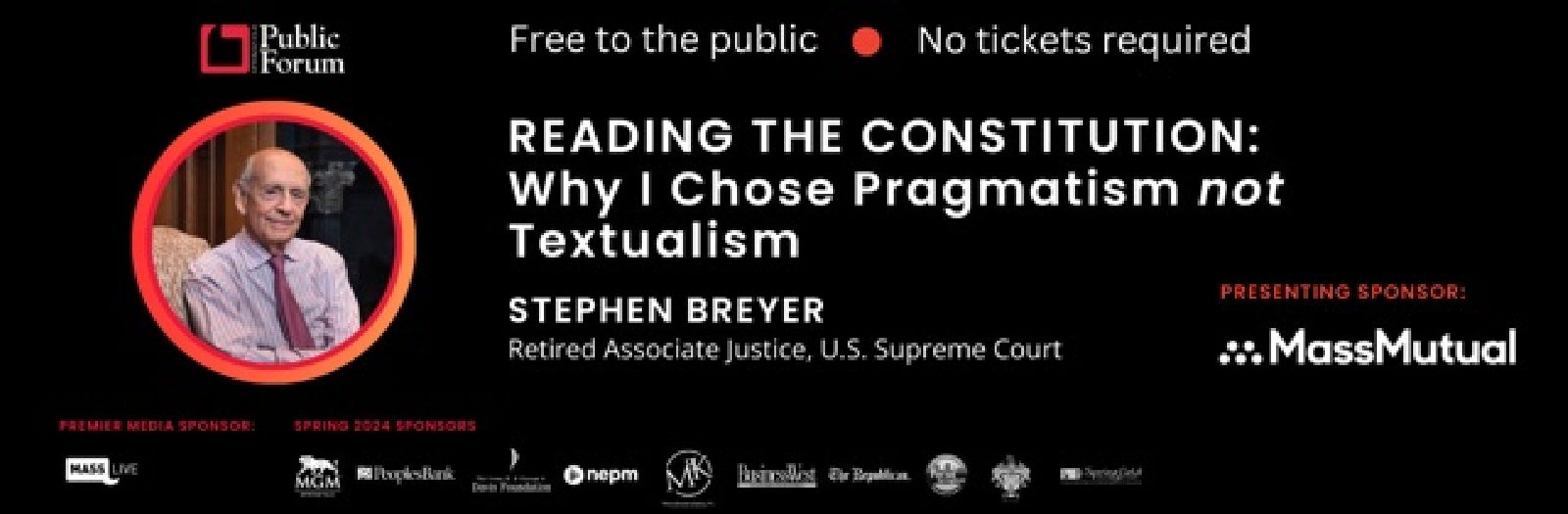 Free Springfield Public Forum - Stephen Breyer, Retired Associate Justice, U.S. Supreme Court