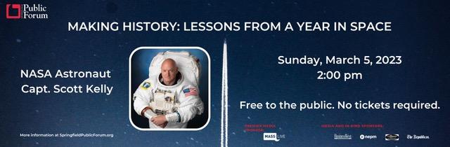 Making History: Lessons from a Year in Space with NASA Astronaut Capt. Scott Kelly
