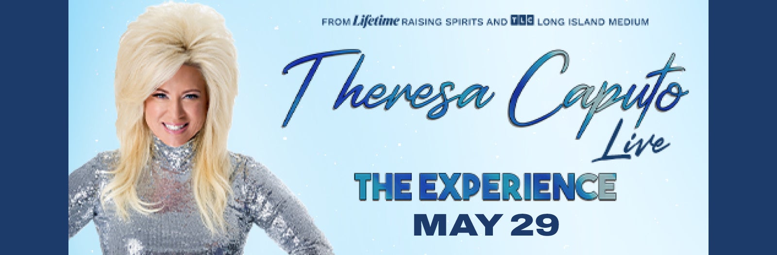 Theresa Caputo Live: The Experience