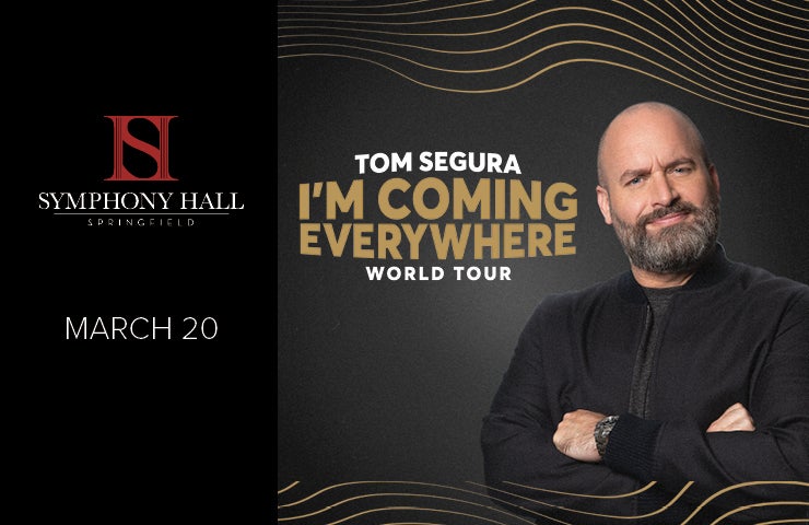 More Info for Tom Segura: I’m Coming Everywhere – World Tour